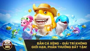 Bắn Cá Xèng