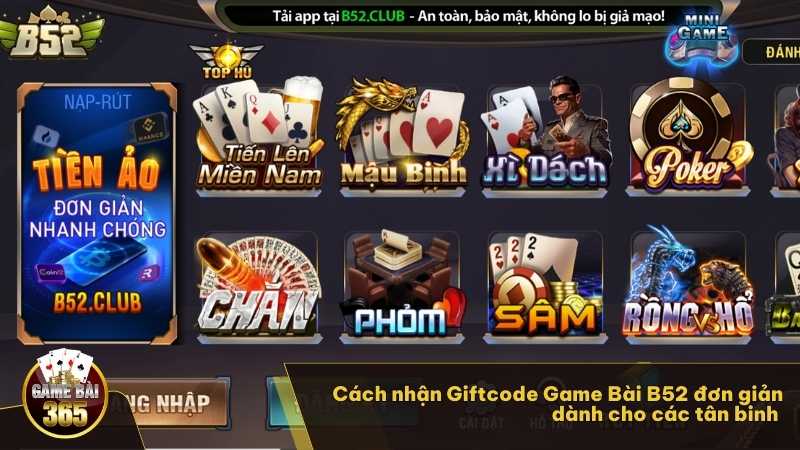 Cách nhận Giftcode Game Bài B52 đơn giản dành cho các tân binh