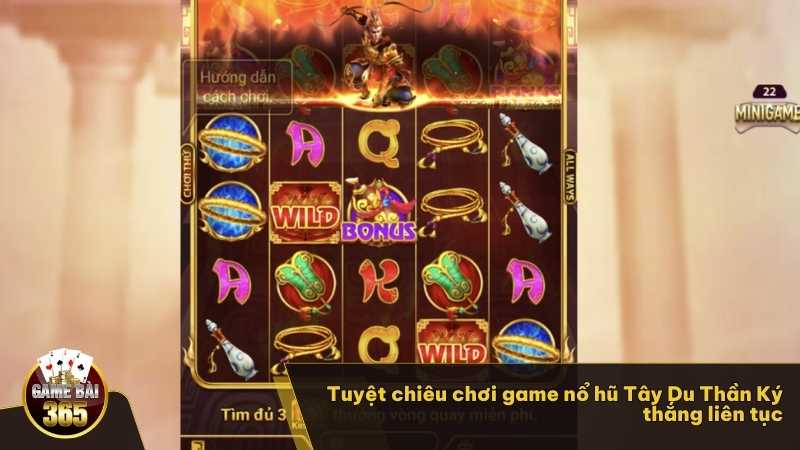 Tuyệt chiêu chơi game nổ hũ Tây Du Thần Ký thắng liên tục