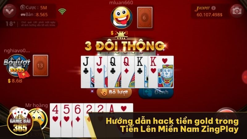 Hướng dẫn hack tiền gold trong Tiến Lên Miền Nam ZingPlay